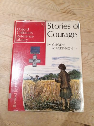 Cleodie Mackinnon  Stories of Courage (Oxford Children's Reference Library)  English edition