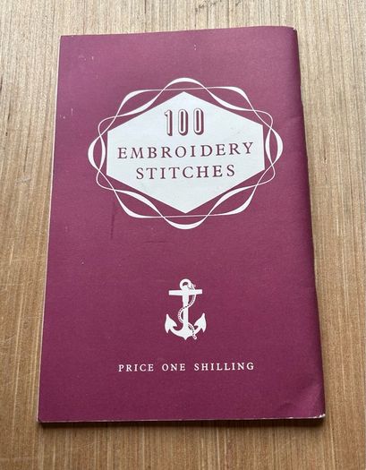 100 Embroidery Stitches by J and P Coats Publications