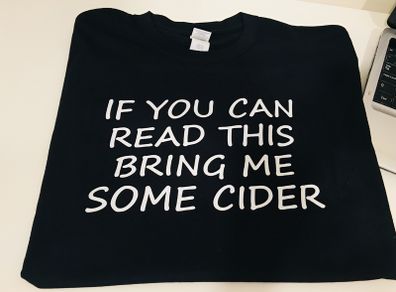 If you can read this bring me a cider funny t-shirt great gift present Party tee