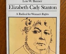 Lois W. Banner - Elizabeth Cady Stanton