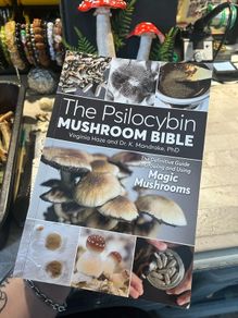 The Psilocybin Mushroom Bible Magic Mushies Book