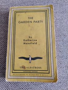 The Garden Party by Katherine Mansfield 1932 The Albatross in good used condition with wear on the cover see photos FREE STANDARD POSTAGE INCLUDED