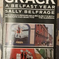 The Crack: A Belfast Year by Sally Belfrage