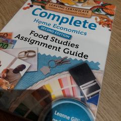 Complete Home Economics - 2nd / New Edition - Food Studies Assignment Guide  by Educate.ie