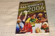 Great Gaa Moments of 2006 Book For Sale Here