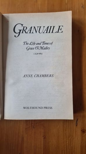 Granuaile. The Life And Times Of Grace O Malley 1530-1603. Paperback In Good Condition.