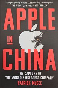Patrick McGee - Apple in China