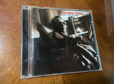 Solomon Burke Don't Give Up On Me CD