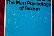 The Mass Psychology of Fascism / William Reich / 1970