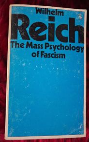 The Mass Psychology of Fascism / William Reich / 1970