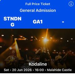 2 tickets to Kodaline Malahide Castle Saturday 20th June