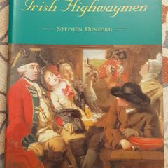 Irish Highwaymen by Stephen Dunford