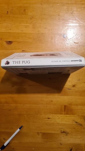 The Pug By Susan. M. Ewing. Wayne Hunthausen, D. V. M. Consulting Vetenary Editor. Large Volume Book In Very Good Condition.