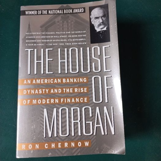 Book "The House of Morgan" by Ron Chernow