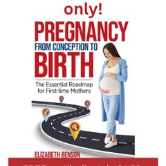FREE for 2 days - Pregnancy from Conception to Birth