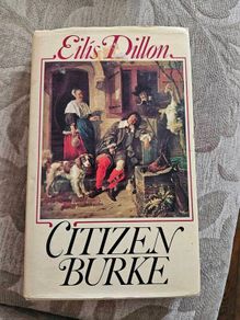 Citizen Burke. By Elis Dillon. First Edition Hardback With Dustjacket In Good Condition.  See Photos For Same.