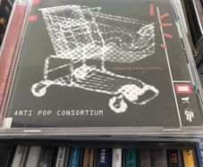 ANTI  POP  CONSORTIUM  -  shopping carts crashing    CD