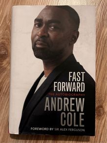 ANDY COLE Manchester United Treble Winner autobiography Fast Forward