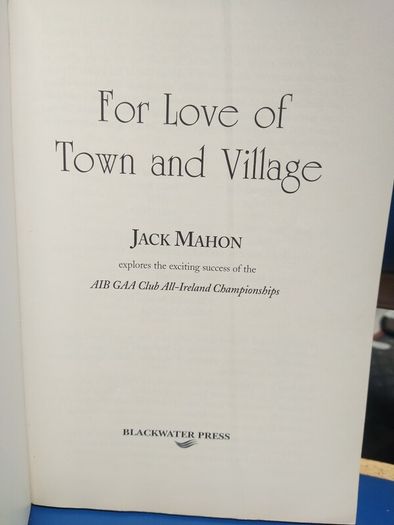 Jack Mahon - For Love of Town and Village