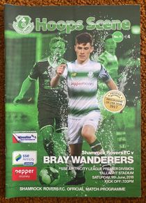 2018 Shamrock Rovers v Bray Wanderers - SSE Airtricity League Premier Division Programme