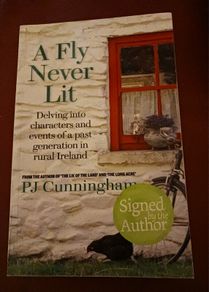 PJ Cunningham / A FLY NEVER LIT/ 1st edition/ Signed/ 2015