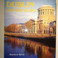 book Dublin and Her People Author: Matthew Byrne signed to a person