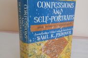Confessions and Self-Portraits: 4600 Years of Autobiography Assembled and Edited with an Introduction and Commentaries by Saul K. Padover (GT84)