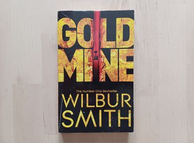 Gold Mine by Wilbur Smith (Action Adventure Paperback 2012)