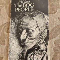 The Bog People.  By P.v. Glob. First Edition Paperback In Good Condition.  See Photos For Same.