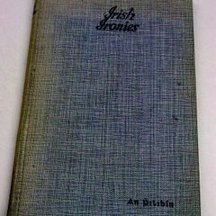 Irish Ironies by An Philbin Ireland short stories