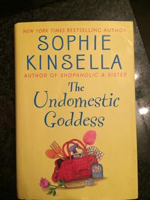 The Undomestic Goddess by Sophie Kinsella