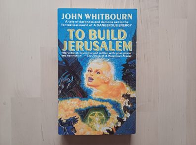To Build Jerusalem by John Whitbourn (Science Fiction Paperback 1995)