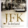 Jfk In Ireland - Fours Days That Changed A President - Ryan Tubridy Image 2