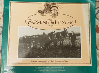 Farming In Ulster by Jonathan Bell & Mervyn Watson