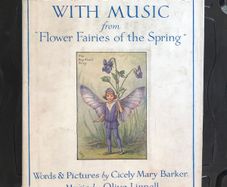 Antique Book Spring Songs with Music from "Flower Fairies of the Spring"