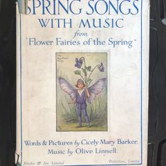 Antique Book Spring Songs with Music from "Flower Fairies of the Spring"