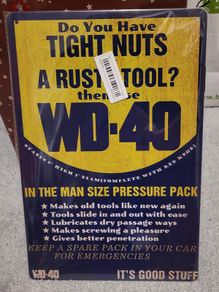 Funny WD40 : Metal Sign