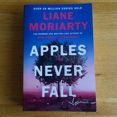 Apples Never Fall by Liane Moriarty (No. 1 Best Seller).