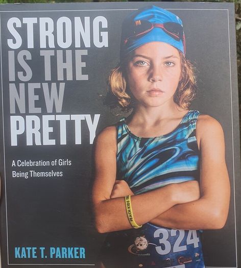 Strong is The New Pretty Book
