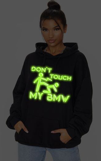 Don't touch my BMW hoodie glow in the dark hoodie BMW jumper hooded bmw