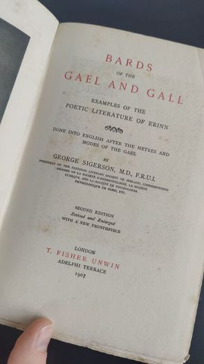 Bards of the Gael and Gall: Examples of the Poetic Literature of Erinn Sigerson, George Published by T. Fisher Unwin, London, 1907