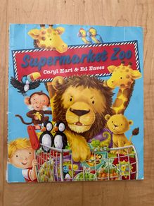 Supermarket Zoo - Paperback: Ages 3-5 years