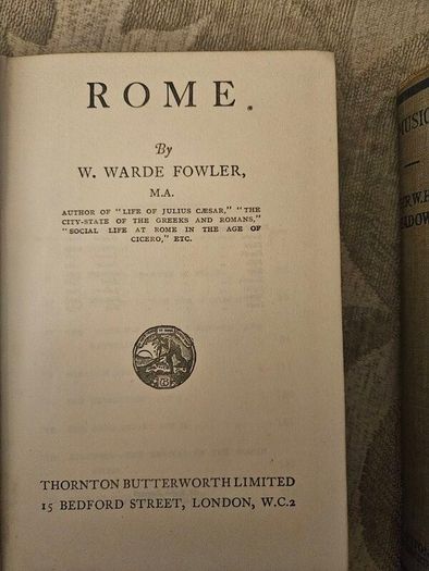 Rome. By W. Warde Fowler. The Home University Library. 1932 Hardback In Good Condition. See Photos For Same.
