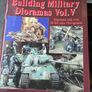 Building Military Dioramas various volumes x 5 Image 5