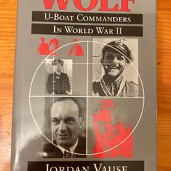 War book:'Wolf.U-Boat Commanders In Workd War Ii'