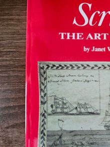 Scrimshaw: The Art of the Whaler by Arthur G. Credland, Janet West