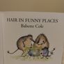 Hair in funny places by Babette Cole Image 4