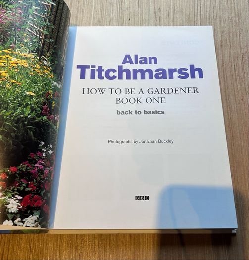 How to Be a Gardener - Book One Back to Basics