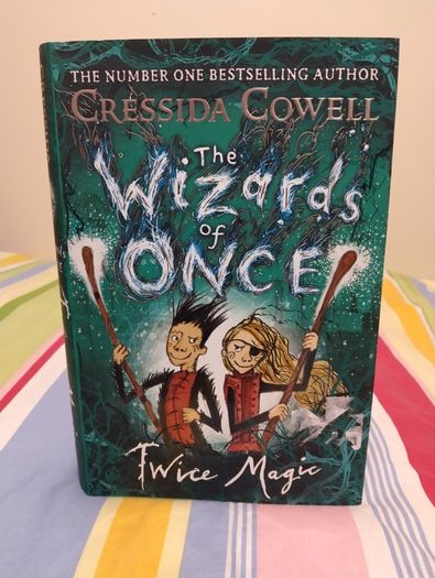 Cressida Cowell, The Wizards Of Once  Hardback Books