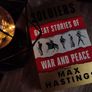 Men at War: Tales of Their Triumphs and Tragedies Across the Ages ! 2021 ! by William Collins ! Image 7